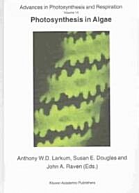 Photosynthesis in Algae (Hardcover, 2003)