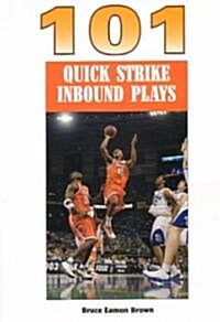 101 Quick Strike Inbound Plays (Paperback)