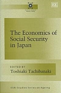 The Economics of Social Security in Japan (Hardcover)