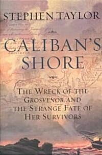 Calibans Shore (Hardcover)