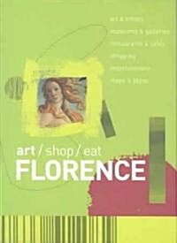 Art/Shop/Eat Florence (Paperback)