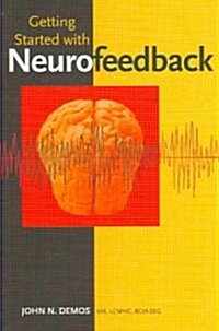 Getting Started With Neurofeedback (Hardcover)