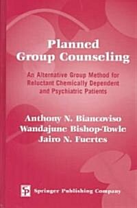 Planned Group Counseling (Hardcover)