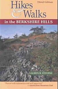 Hikes & Walks in the Berkshire Hills (Paperback, 3)