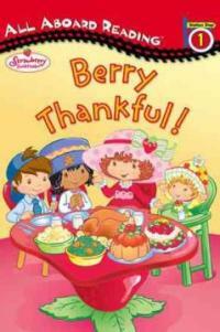 Strawberry Shortcake Berry Thankful! (Paperback)