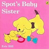 Spots Baby Sister (Paperback, Colorized)