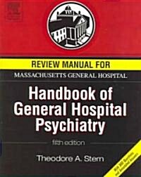 Review Manual for Massachusetts General Hospital Handbook of General Hospital Psychiatry (Paperback, 5th)