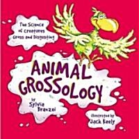 Animal Grossology (Paperback, Reprint)