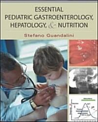 Essential Pediatric Gastroenterology and Nutrition (Paperback)