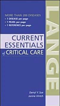 Current Essentials of Critical Care (Paperback)