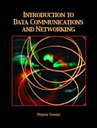 Introduction to Data Communications and Networking (Hardcover)