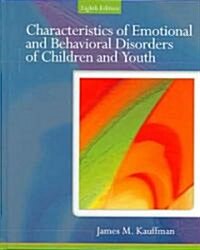 [중고] Characteristics of Emotional and Behavioral Disorders of Children and Youth (Hardcover, 8th)