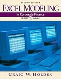 Excel Modeling in Corporate Finance and MBA Corporate Finance (Paperback, CD-ROM, 2nd)