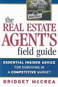Real Estate Agents Field Guide (Paperback)