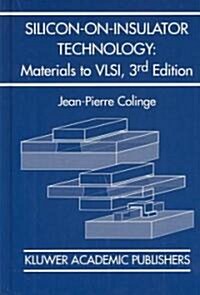 Silicon-On-Insulator Technology: Materials to VLSI: Materials to VLSI (Hardcover, 3, 2004)