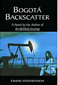 Bogota Backscatter (Paperback)