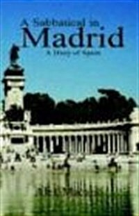 A Sabbatical in Madrid (Hardcover)