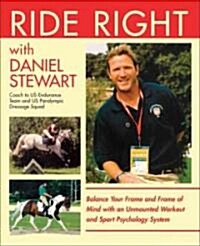Ride Right With Daniel Stewart (Paperback)