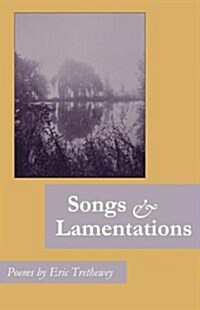 Songs and Lamentations (Paperback)
