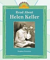 Read about Helen Keller (Library Binding)
