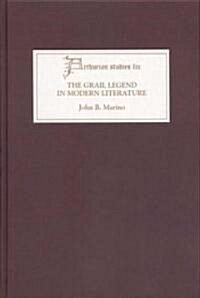 The Grail Legend in Modern Literature (Hardcover)