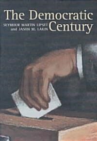 The Democratic Century (Hardcover)