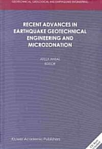 [중고] Recent Advances in Earthquake Geotechnical Engineering and Microzonation (Hardcover, 2004. 2nd Print)