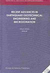 Recent Advances in Earthquake Geotechnical Engineering and Microzonation (Hardcover, 2004. 2nd Print)