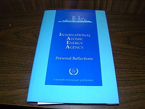 International Atomic Energy Agency (Hardcover)