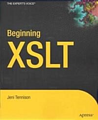 Beginning XSLT (Paperback, Softcover Repri)