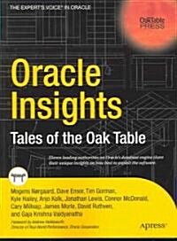[중고] Oracle Insights: Tales of the Oak Table (Paperback, Softcover Repri)