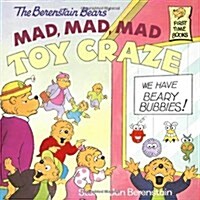 [중고] The Berenstain Bears‘ Mad, Mad, Mad Toy Craze (Paperback)