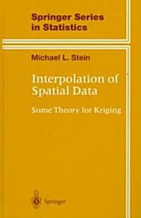 [중고] Interpolation of Spatial Data: Some Theory for Kriging (Hardcover, 1999)