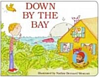 Down by the Bay (Board Books)