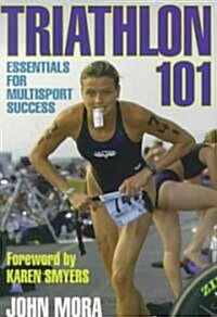 Triathlon 101 (Paperback)