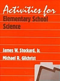 Activities for Elementary School Science (Paperback)