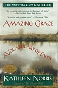Amazing Grace: A Vocabulary of Faith (Paperback, Revised)