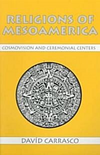Religions of Mesoamerica (Paperback)