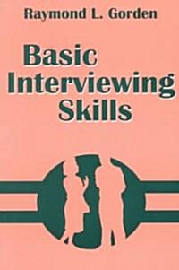 Basic Interviewing Skills (Paperback, Reprint)