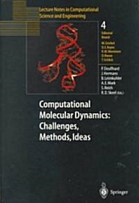 Computational Molecular Dynamics: Challenges, Methods, Ideas: Proceeding of the 2nd International Symposium on Algorithms for Macromolecular Modelling (Paperback, 4, Softcover Repri)