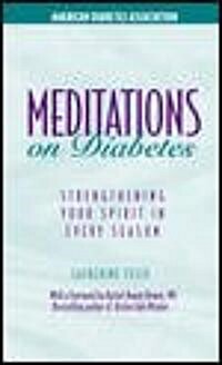 Meditations on Diabetes (Paperback)