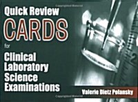 Quick Review Cards for Clinical Laboratory Science Examinatiquick Review Cards for Clinical Laboratory Science Examinatiquick Review Cards for Clinica (Hardcover, Revised)