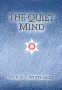 Quiet Mind (Hardcover, Reprint)