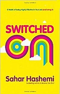 Switched On : You have it in you, you just need to switch it on (Paperback)