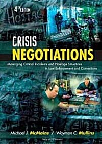 [중고] Crisis Negotiations: Managing Critial Incidents and Hostage Situations in Law Enforcement and Corrections                                         (Paperback, 4th)