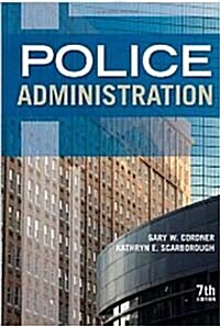 Police Administration (Paperback, 7th)