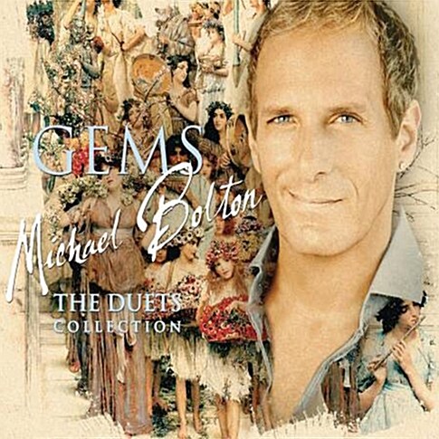 Michael Bolton - Gems : The Duets Collection