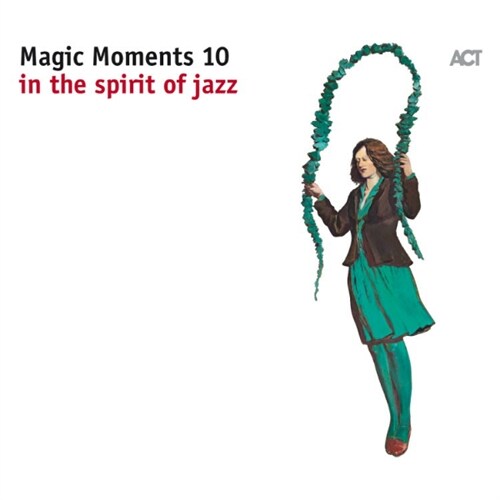 [수입] Magic Moments 10 - In The Spirit of Jazz
