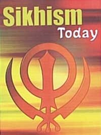 Living Religions: Sikhism Today (Hardcover)