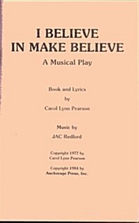 I Believe in Make Believe (Paperback)